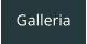 Galleria